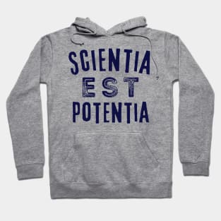 Latin aphorism: Scientia est Potentia (Knowledge is power) -dark text Hoodie